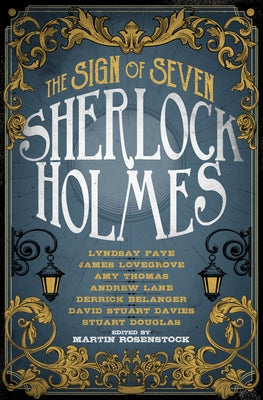 Sherlock Holmes: The Sign of Seven by Rosenstock, Martin