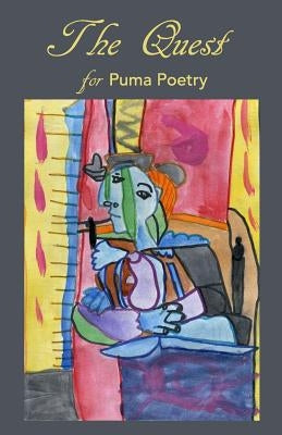 The Quest for Puma Poetry by Poets, Keppel