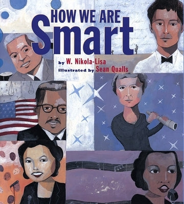 How We Are Smart by Nikola-Lisa, W.