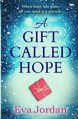 A Gift Called Hope by Jordan, Eva