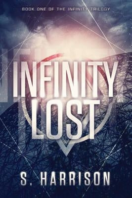 Infinity Lost by Harrison, S.