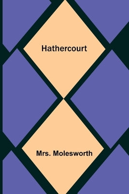 Hathercourt by Molesworth