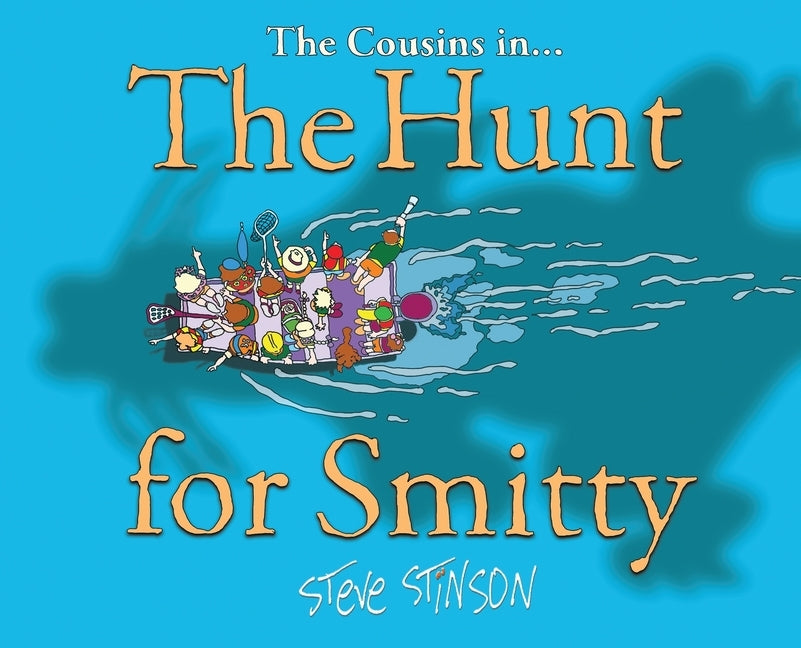 The Hunt for Smitty by Stinson, Steve