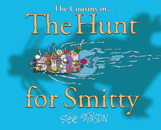 The Hunt for Smitty by Stinson, Steve