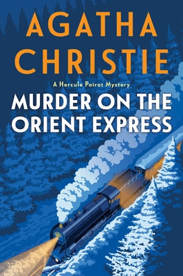 Murder on the Orient Express: A Hercule Poirot Mystery by Christie, Agatha