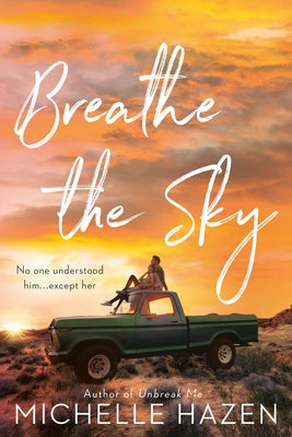 Breathe the Sky by Hazen, Michelle