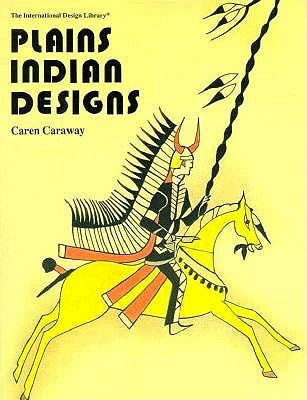 Plains Indian Designs by Caraway, Caren