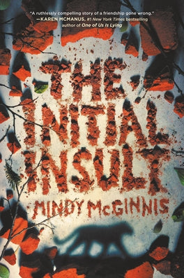 The Initial Insult by McGinnis, Mindy