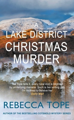 A Lake District Christmas Murder: The Intriguing English Cosy Crime Series by Tope, Rebecca