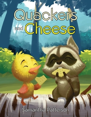 Quackers and Cheese by Patterson, Samantha