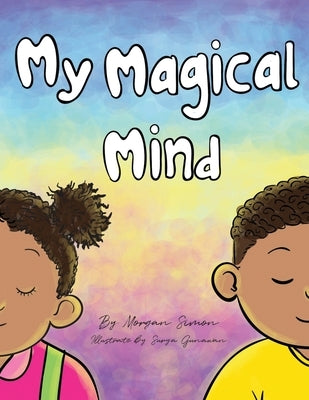 My Magical Mind by Simon, Morgan