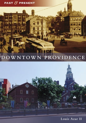 Downtown Providence by II, Louis Azar