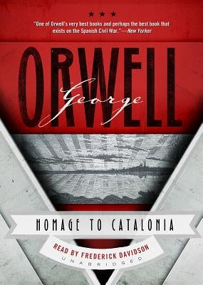 Homage to Catalonia by Orwell, George