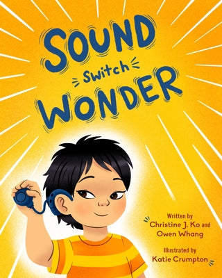 Sound Switch Wonder by Ko, Christine