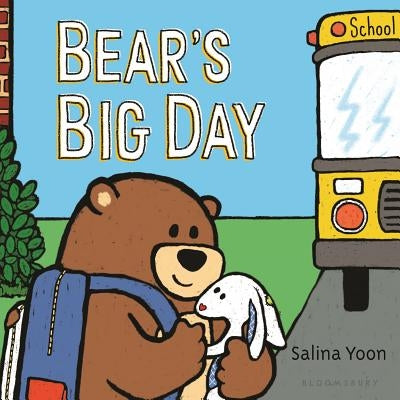 Bear's Big Day by Yoon, Salina