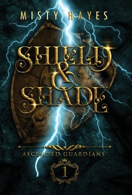 Shield & Shade by Hayes, Misty