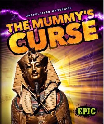 The Mummy's Curse by Owings, Lisa