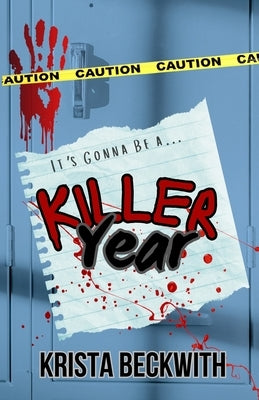 Killer Year by Beckwith, Krista