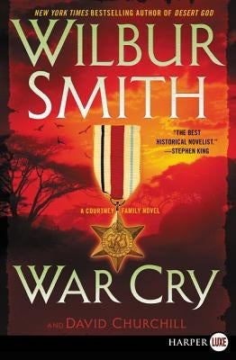 War Cry: A Courtney Family Novel by Smith, Wilbur