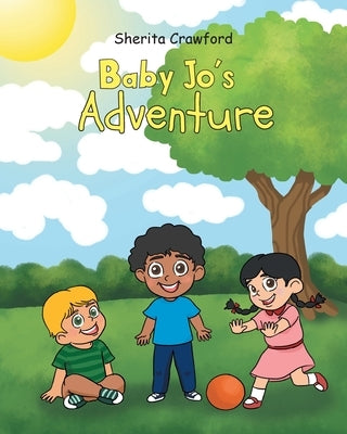 Baby Jo's Adventure by Crawford, Sherita