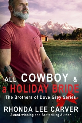 All Cowboy and a Holiday Bride by Carver, Rhonda Lee