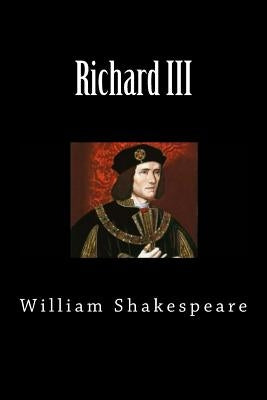 Richard III by Shakespeare, William