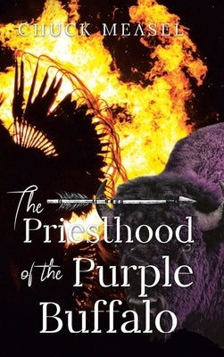 The Priesthood of the Purple Buffalo by Measel, Chuck