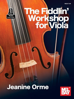 The Fiddlin' Workshop for Viola by Orme, Jeanine