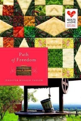 Path of Freedom by Taylor, Jennifer Hudson