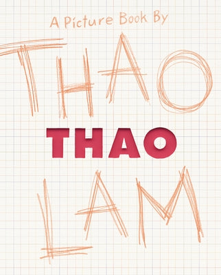 Thao: A Picture Book by Lam, Thao