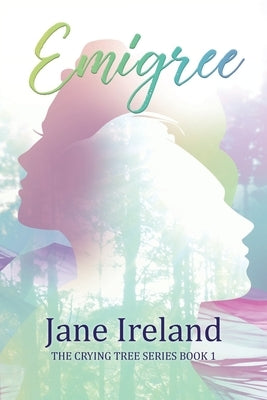 Emigree by Ireland, Jane