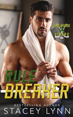 Rule Breaker by Lynn, Stacey