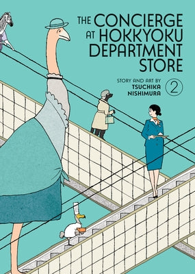 The Concierge at Hokkyoku Department Store Vol. 2 by Nishimura, Tsuchika