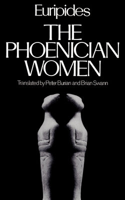 The Phoenician Women by Euripides