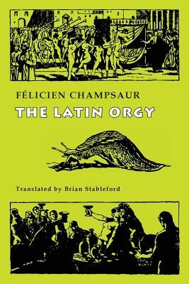 The Latin Orgy by Champsaur, Félicien