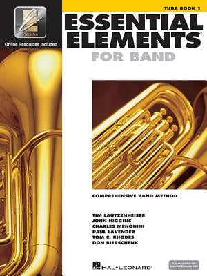 Essential Elements for Band - Tuba in C (B.C.) Book 1 with Eei Book/Online Media by Hal Leonard Corp