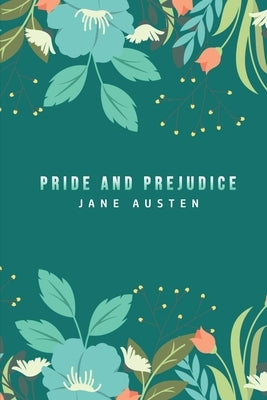 Pride and Prejudice by Austen, Jane