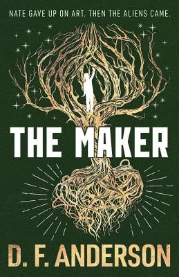 The Maker by Anderson, D. F.