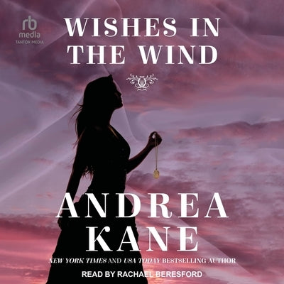 Wishes in the Wind by Kane, Andrea