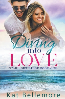 Diving into Love by Bellemore, Kat