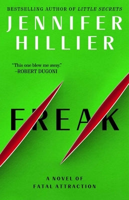 Freak by Hillier, Jennifer