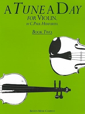 A Tune a Day for Violin, Book Two by Herfurth, C. Paul