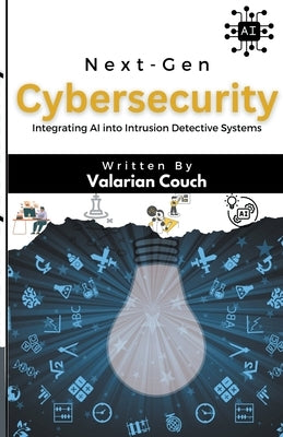 Next-Gen Cybersecurity by Couch, Valarian