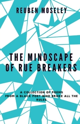 The Mindscape of Rue Breakers by Moseley, Reuben