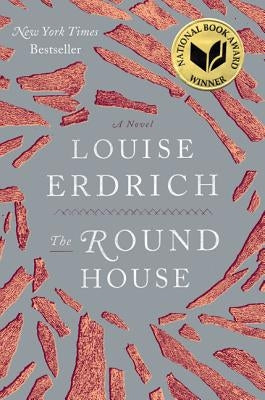 The Round House by Erdrich, Louise