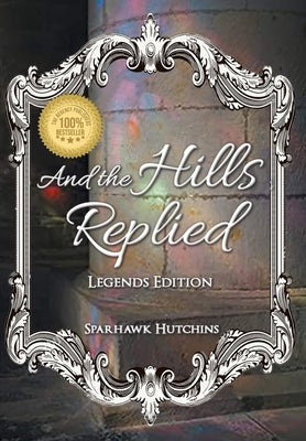 And the Hills Replied by Hutchins, Sparhawk