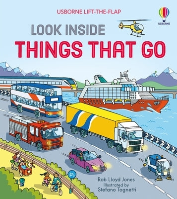 Look Inside Things That Go by Jones, Rob Lloyd