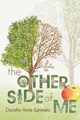 The Other Side of Me by Summers, Dorothy Anne