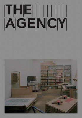 The Agency: Readymades Belong to Everyone(r) by Bernard, Paul