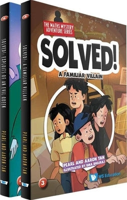 Solved! the Maths Mystery Adventure Series (Set 2) by Tan, Pearl Lee Choo